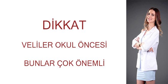 DYKKAT VELYLER OKUL NCESY BUNLAR OK NEMLY