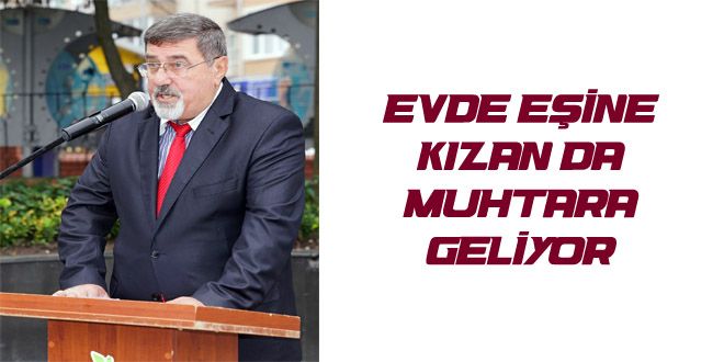 EVDE E?YNE KIZAN DA MUHTARA GELYYOR