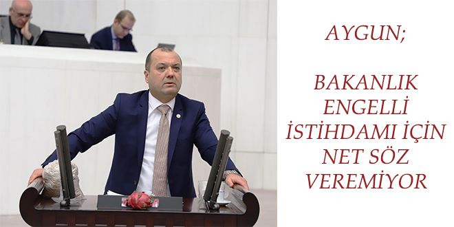 AYGUN; BAKANLIK ENGELLY YSTYHDAMI YYN NET SZ VEREMYYOR