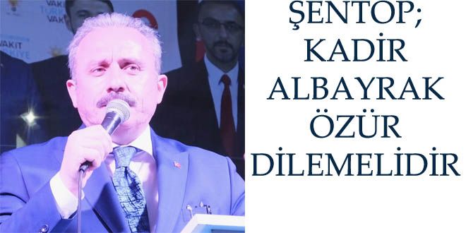 ?ENTOP; KADYR ALBAYRAK ZR DYLEMELYDYR