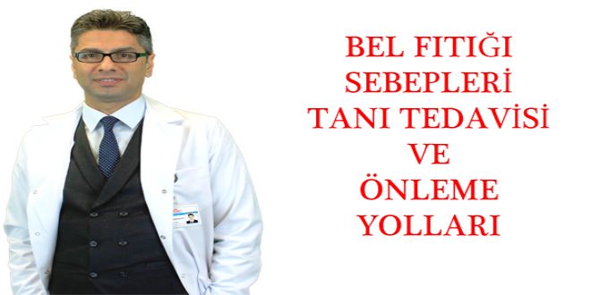 BEL FITI?I SEBEPLERY TANI TEDAVYSY VE NLEME YOLLARI