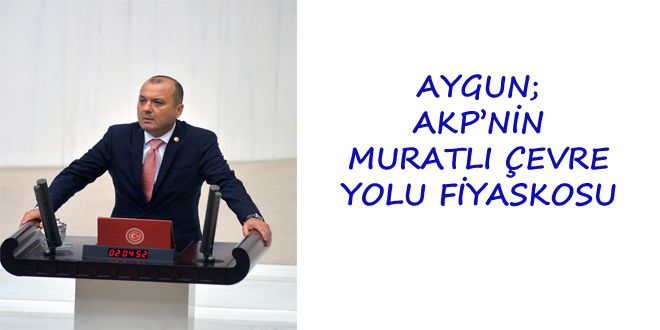 AYGUN; AKPNYN MURATLI EVRE YOLU FYYASKOSU