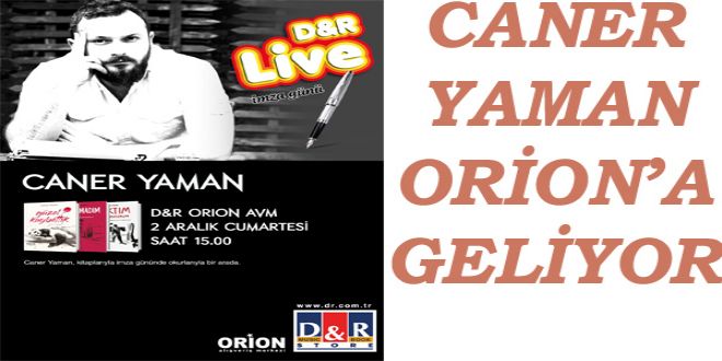 CANER YAMAN ORYONA GELYYOR