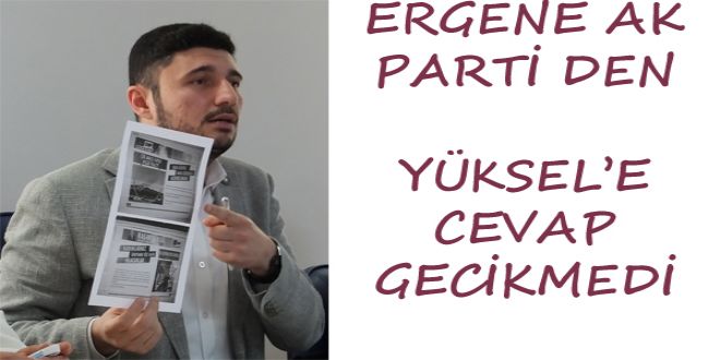 ERGENE AK PARTY DEN YKSELE CEVAP GECYKMEDY