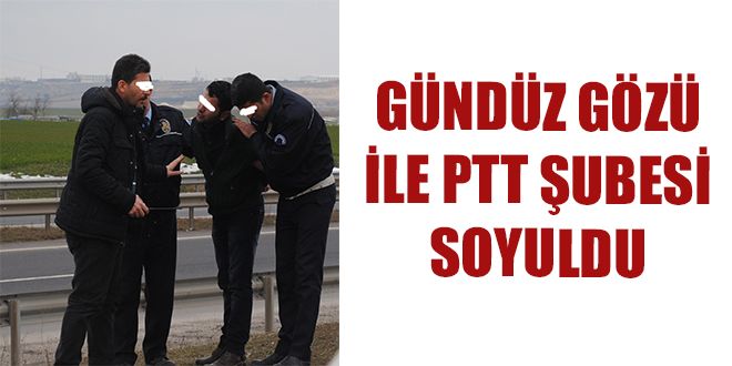 GNDZ GZ YLE PTT ?UBESY SOYULDU